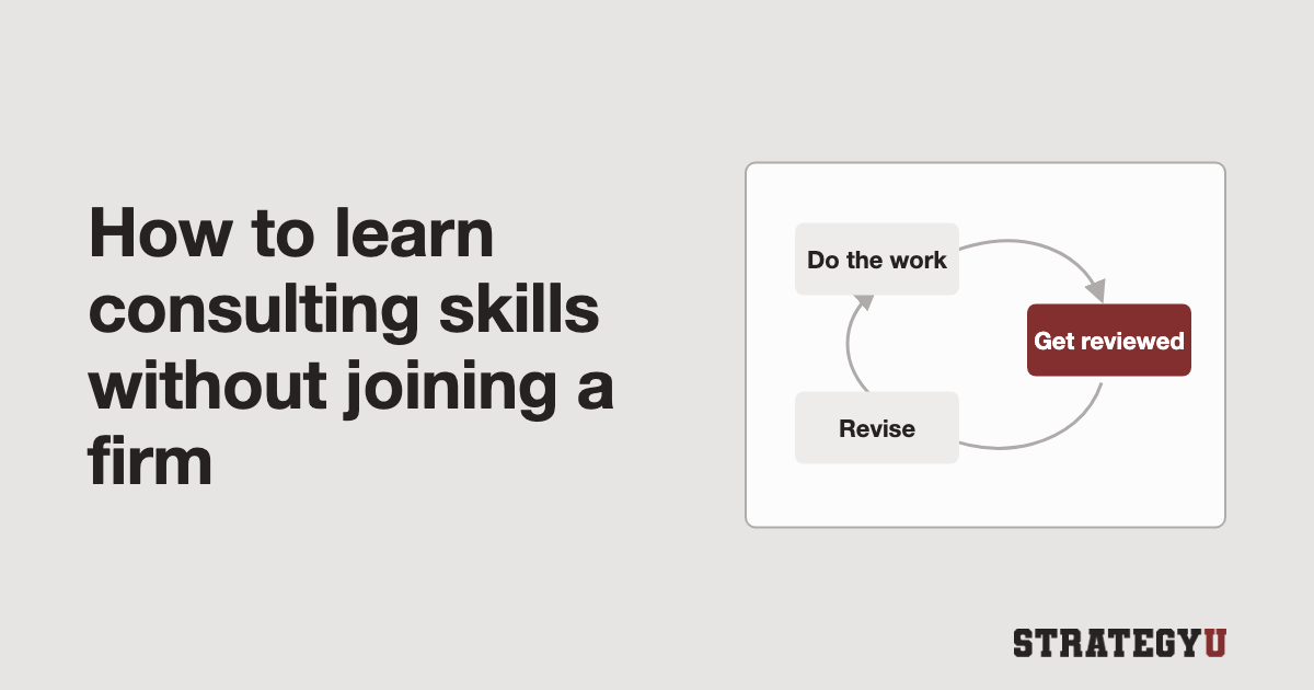 How to learn consulting skills without joining a consulting firm