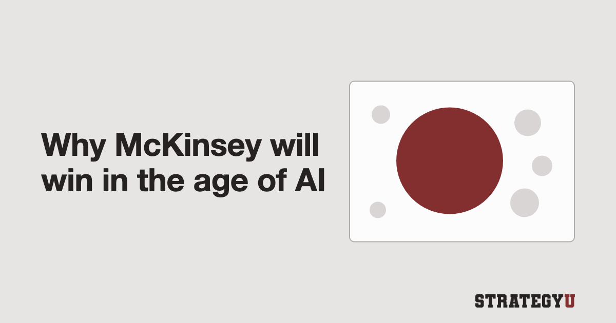 Why McKinsey Will Win In The Age of AI