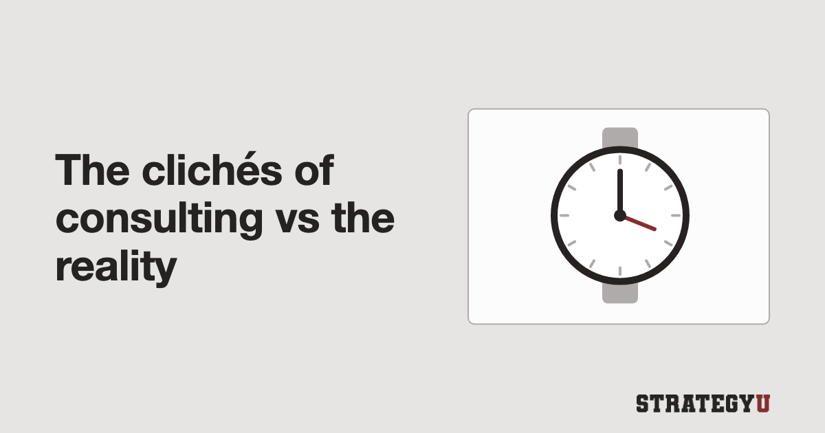 The Cliches of Consulting vs The Reality